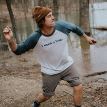 Load image into Gallery viewer, I need a hug raglan