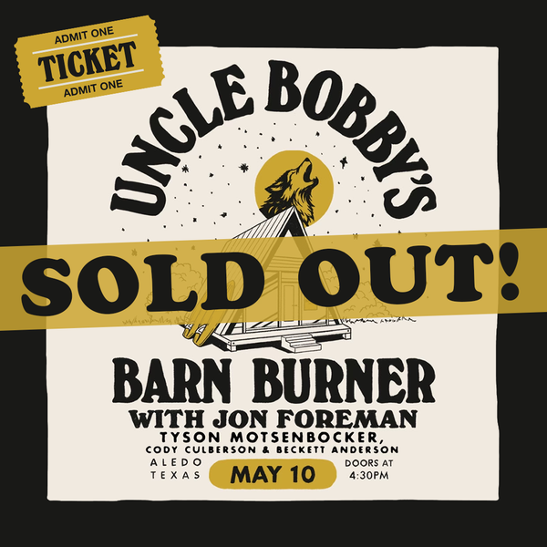 Uncle Bobby's Barn Burner 2025